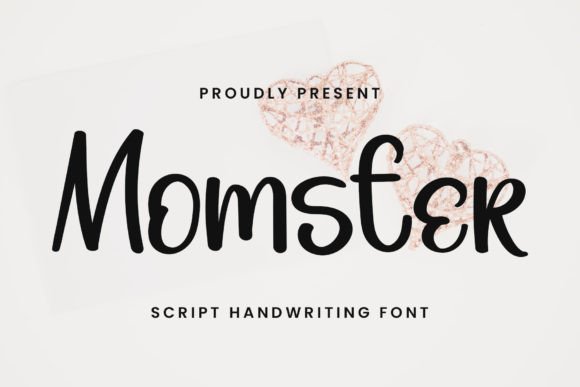 Momster: A Dazzling Script Font for Campaign Design