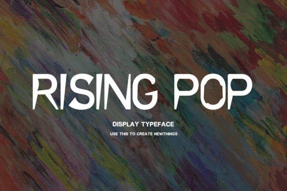 Rising Pop: The Quirky Display Font for Makers